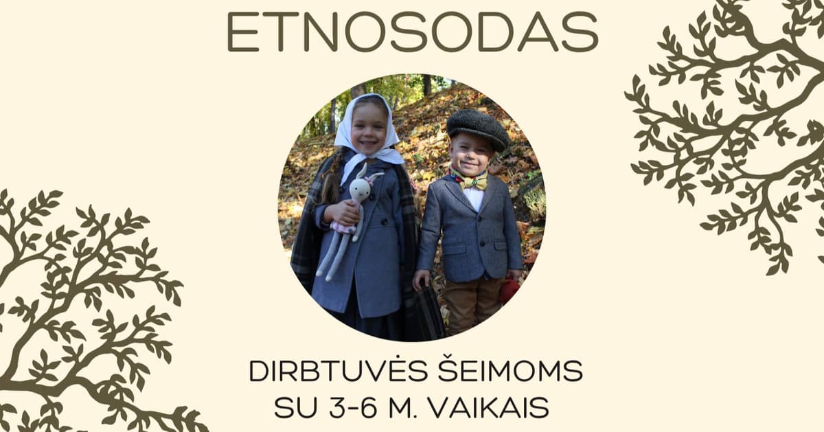 Folkloro dirbtuvės šeimoms | Etnosodas
