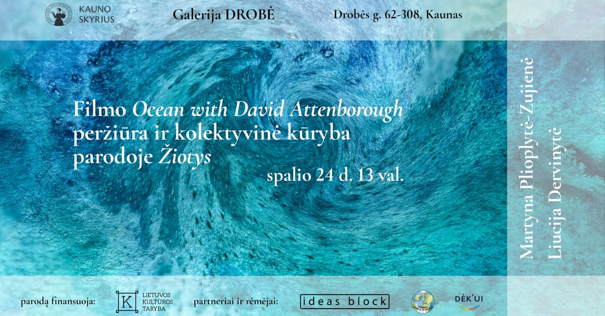 Screening of "Ocean with David Attenborough" and collective creation at the exhibition "Žiotys"