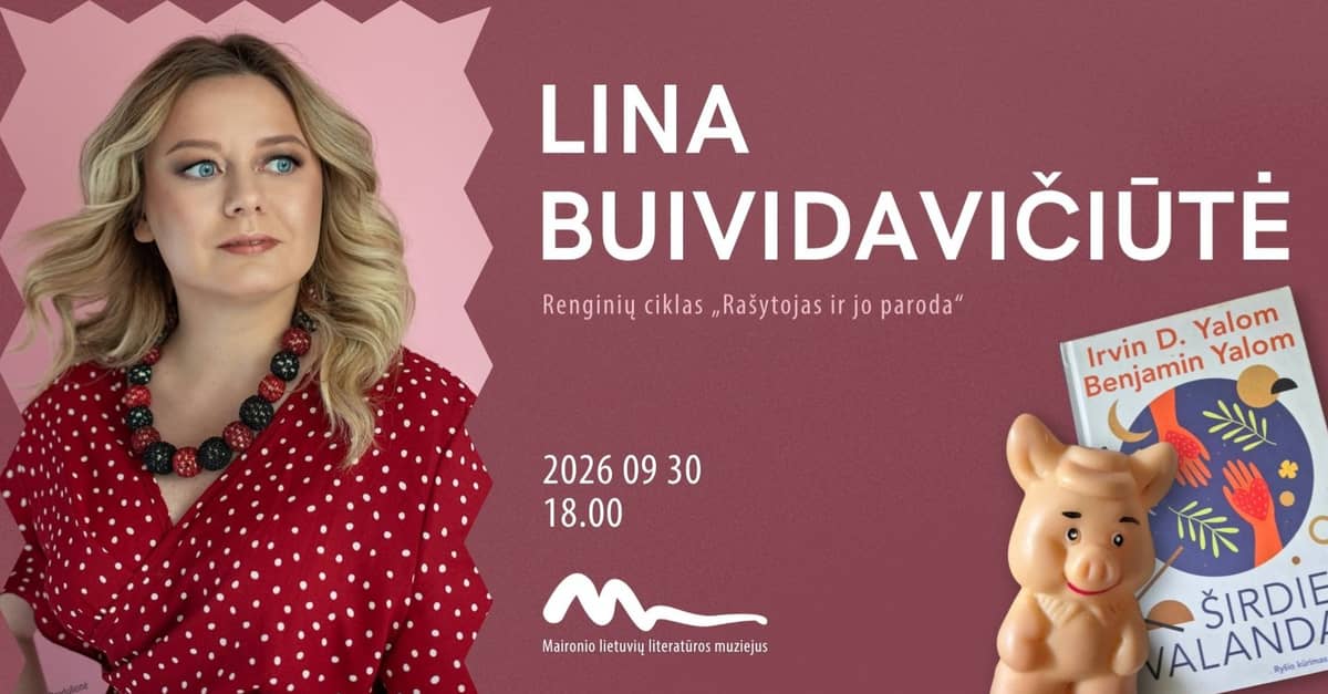 Rašytoja ir jos paroda: LINA BUIVIDAVIČIŪTĖ
