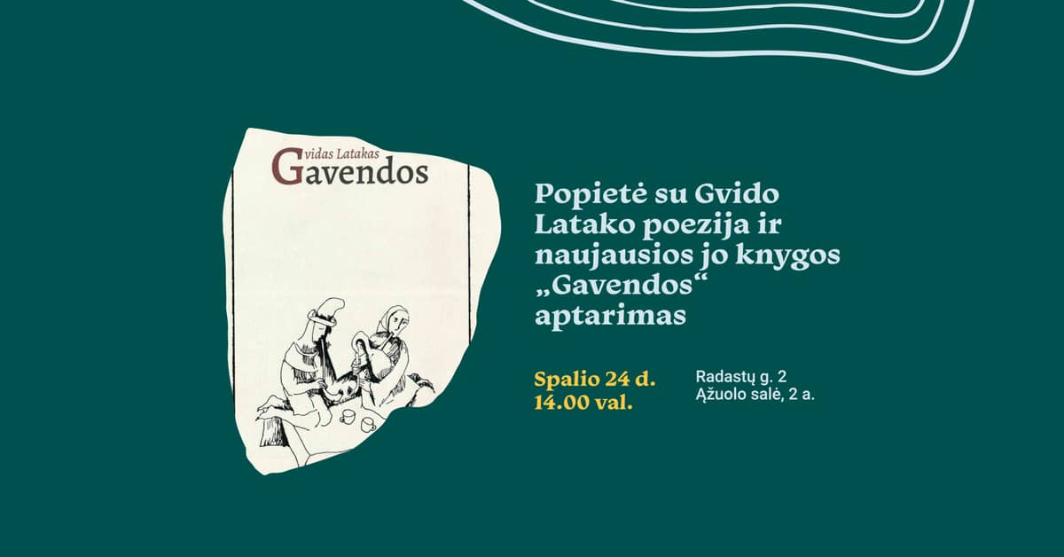 An afternoon with Gvido Latakas's poetry and a discussion of his latest book "Gavenda"
