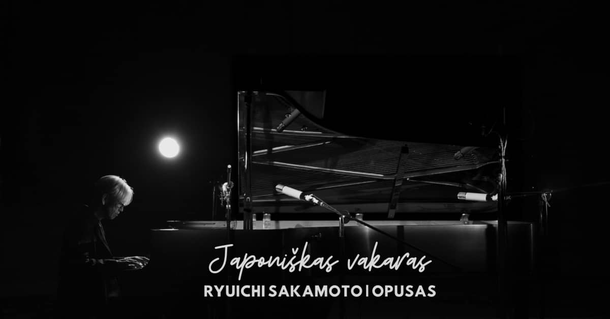 Japanese Evening: “Ryuichi Sakamoto | Opus” and a Tea Tasting