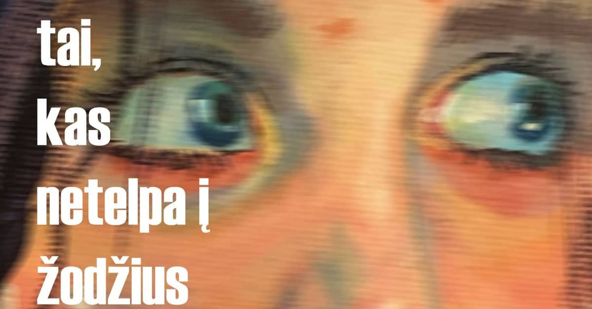 Aistė Lauciūnaitė's digital graphics and painting exhibition "That Which Doesn't Fit into Words"