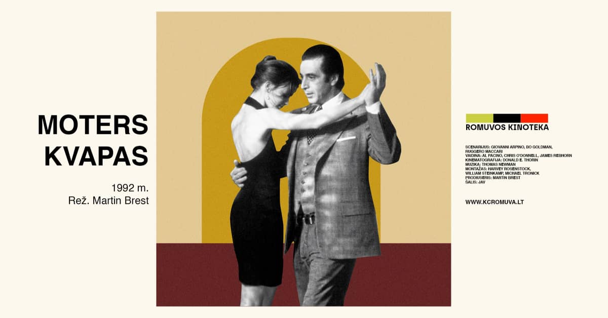 Romuva Cinema: "Scent of a Woman" (from 35 mm film)