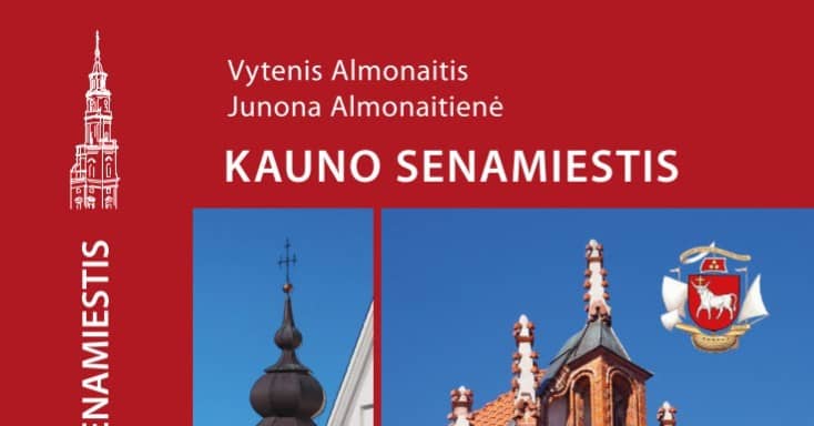 Presentation of Vytenis Almonaitis and Junona Almonaitienė's book "Kaunas Old Town: A Traveller's Guide"