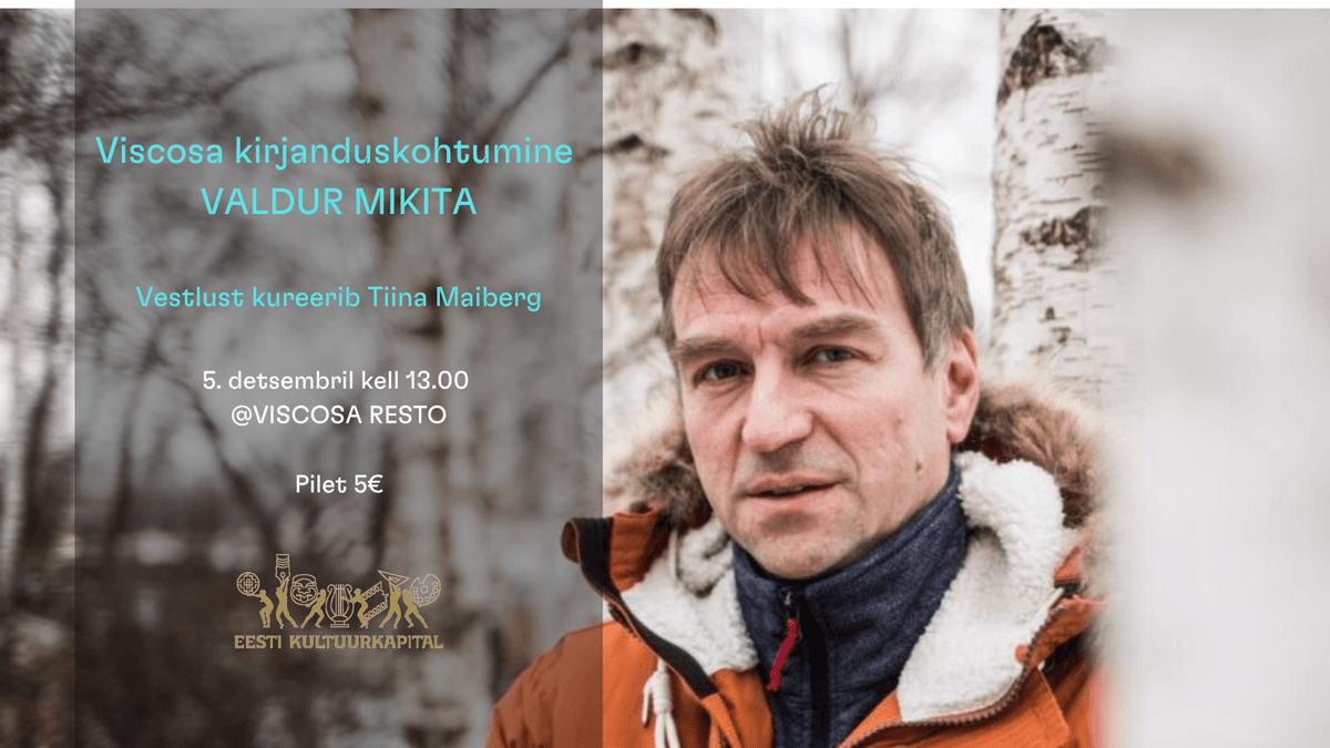 Viscosa literary meeting with VALDUR MIKITA