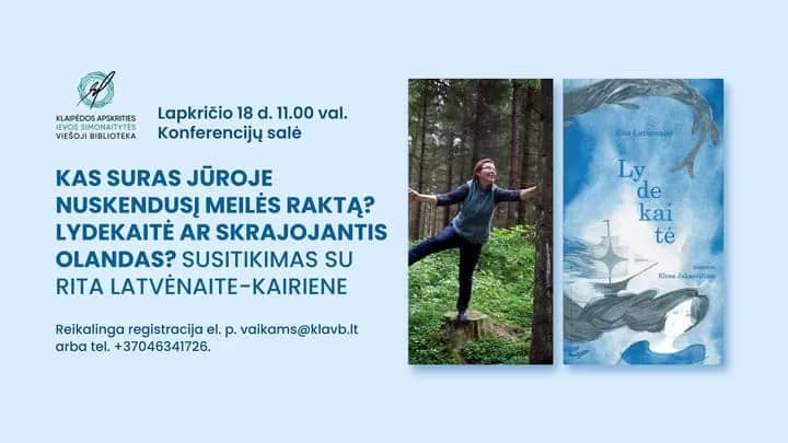 Who will find the love key sunk in the sea? Little Pike or the Flying Dutchman? A meeting with Rita Latvėnaitė-Kairienė