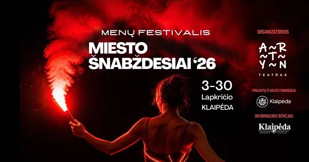Art Festival "MIESTO ŠNABŽDESIAI 2026"