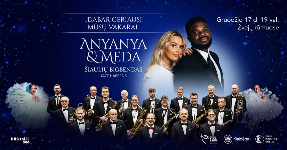 Anyanya & Meda | Šiauliai Big Band concert “Dabar geriausi mūsų vakarai”