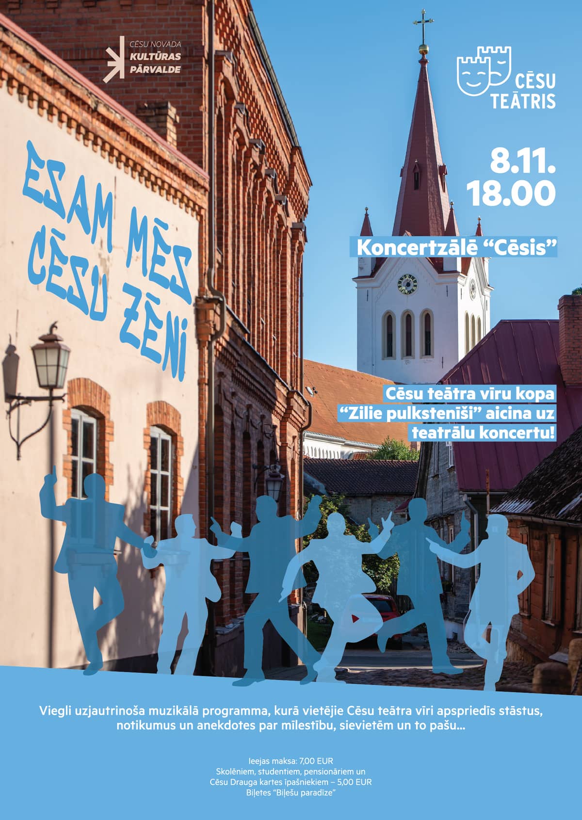 Cēsis Theatre performance “Esam mēs Cēsu zēni”