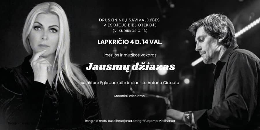 An evening of poetry and music “Jazz of Feelings” with actress Eglė Jackaitė and pianist Antanas Cirtautas