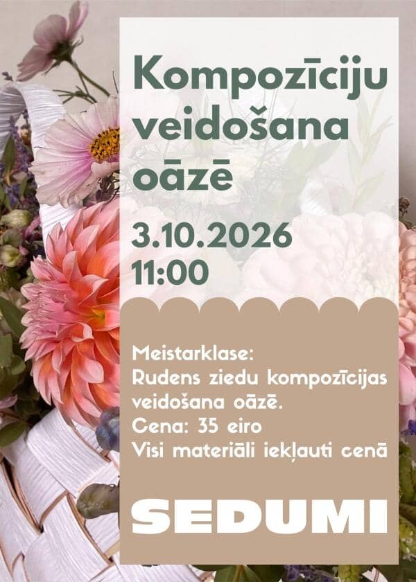 Meistarklase: rudens kompozīciju veidošana oāzē