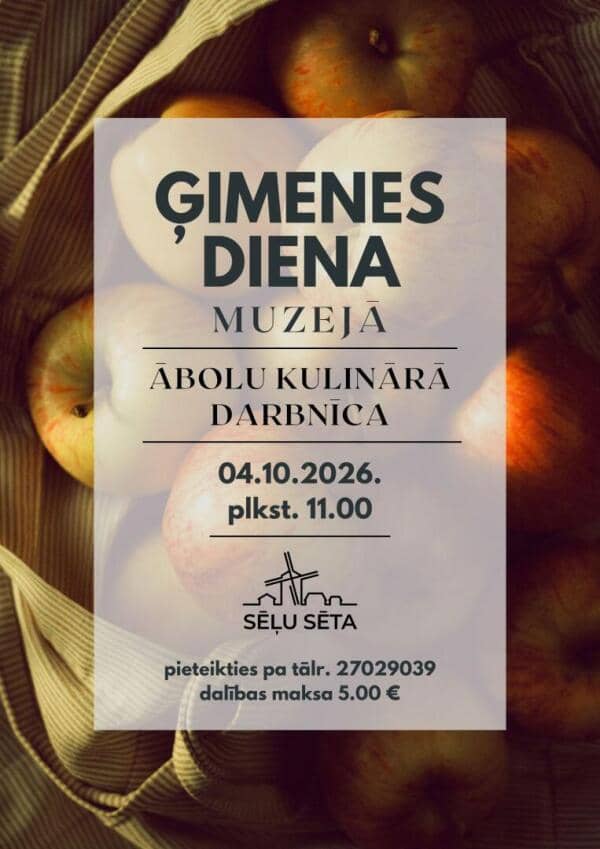 Ģimenes diena "Sēļu sētā". Ābolu kulinārā darbnīca