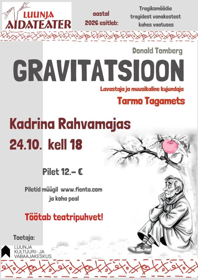 Luunja Auxiliary Theatre performance “Gravity”