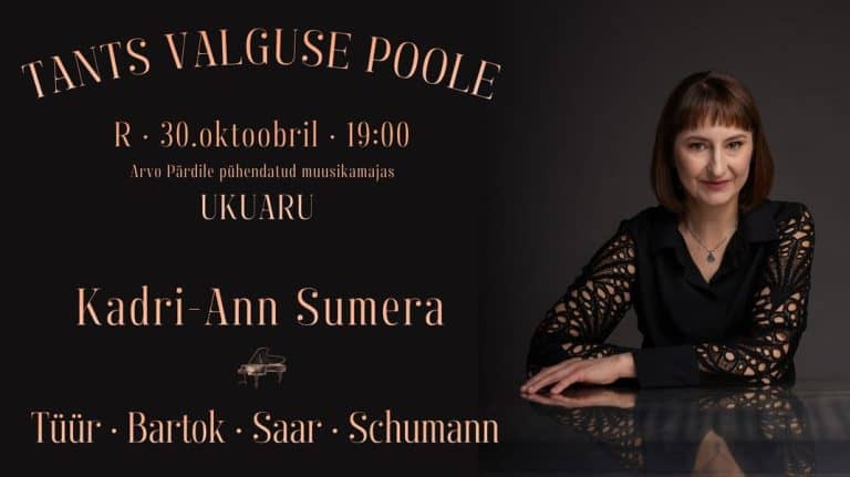 Tants valguse poole. Kadri-Ann Sumera, klaver
