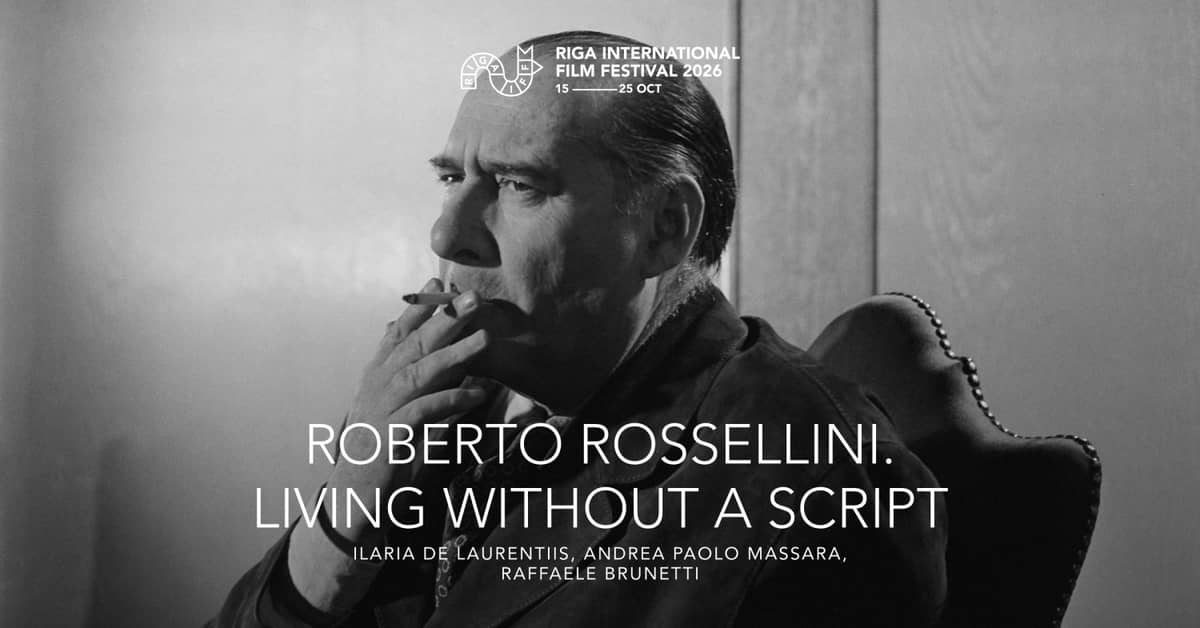 RIGA IFF: Roberto Rossellini: A Life Without a Script