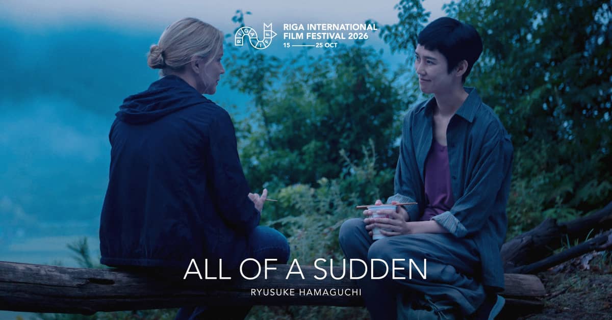 RIGA IFF: Suddenly