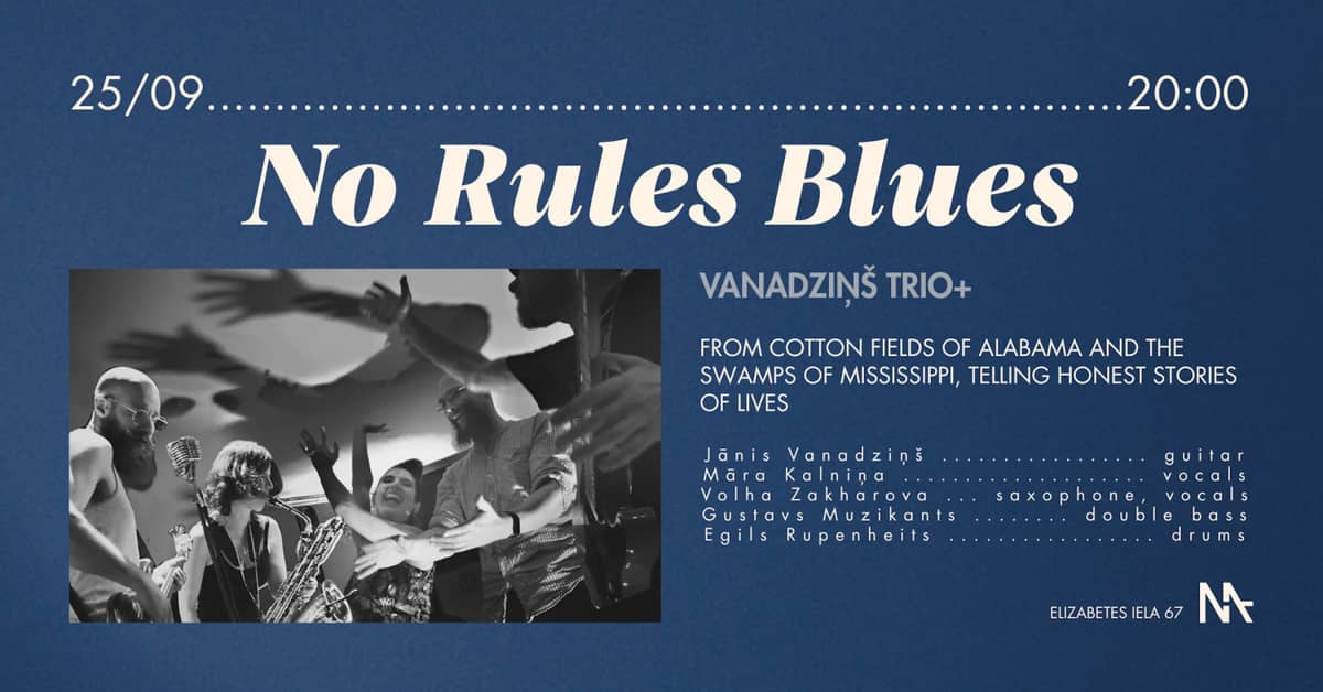 No Rules Blues | Vanadziņš Trio+