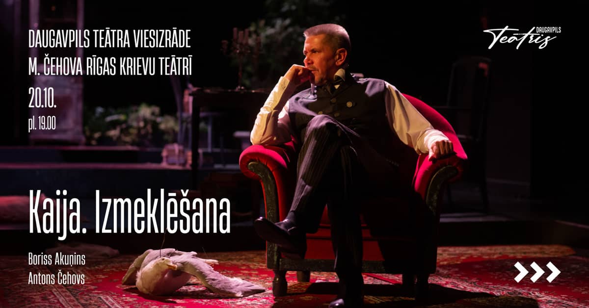 Daugavpils Theatre guest performance – The Seagull. Investigation