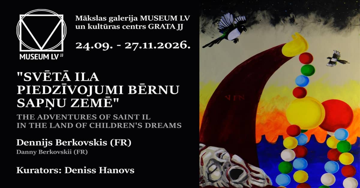 Denija Berkovska solo exhibition 'The Adventures of Saint Ila in the Land of Children's Dreams'