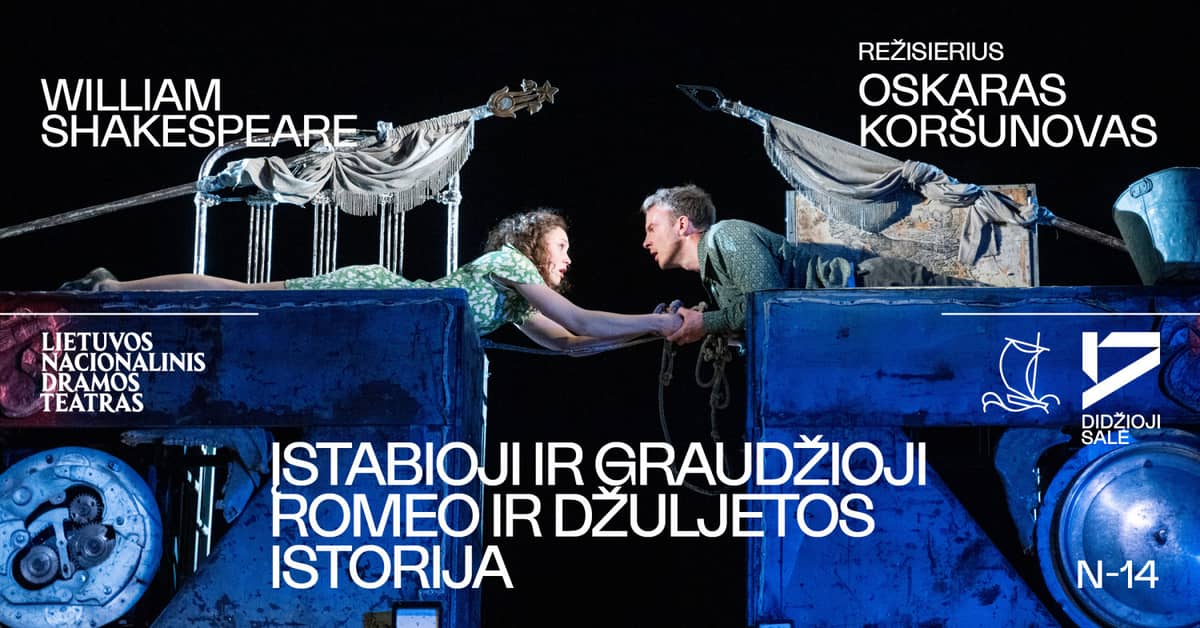 William Shakespeare. THE WONDROUS AND TEARFUL STORY OF ROMEO AND JULIET, dir. O. Koršunovas