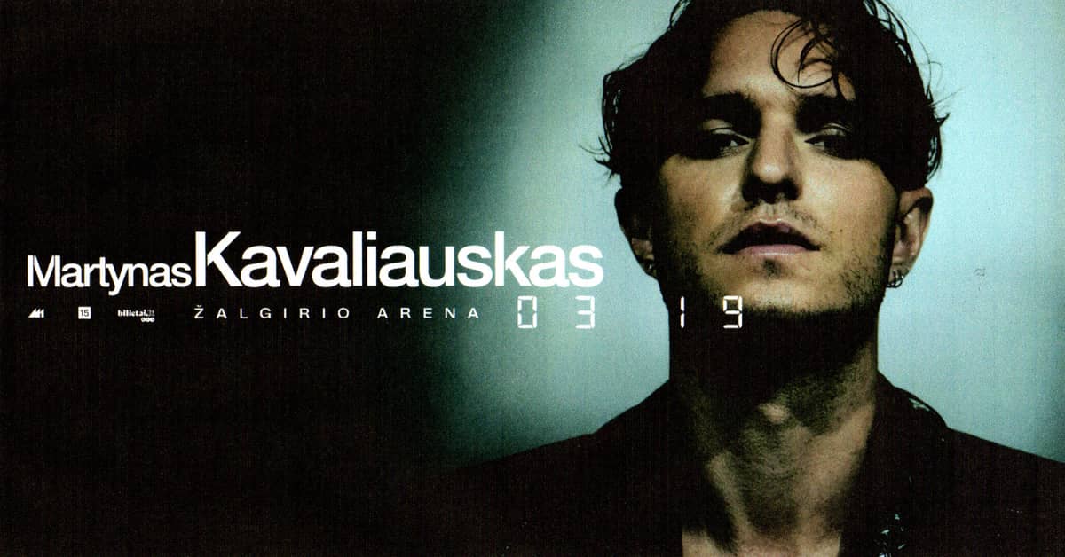 MARTYNAS KAVALIAUSKAS | ŽALGIRIO ARENA | 03:19