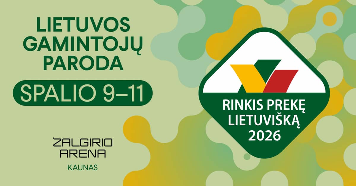Exhibition ''Rinkis prekę lietuvišką 2026''