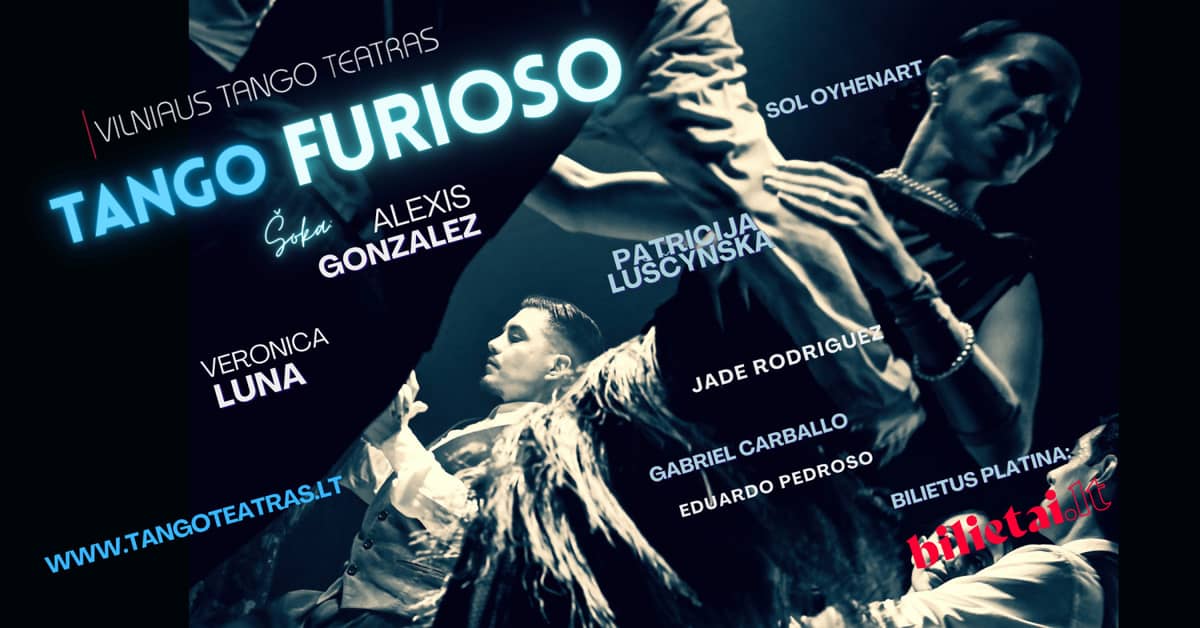 TANGO FURIOSO I Vilnius Tango Theatre