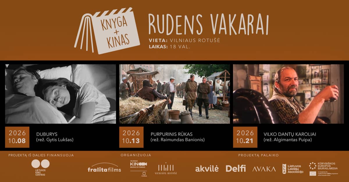 ''Book + Cinema: Autumn Cinema Evenings'' — Algimantas Puipa's film ''Wolf Teeth Necklace''