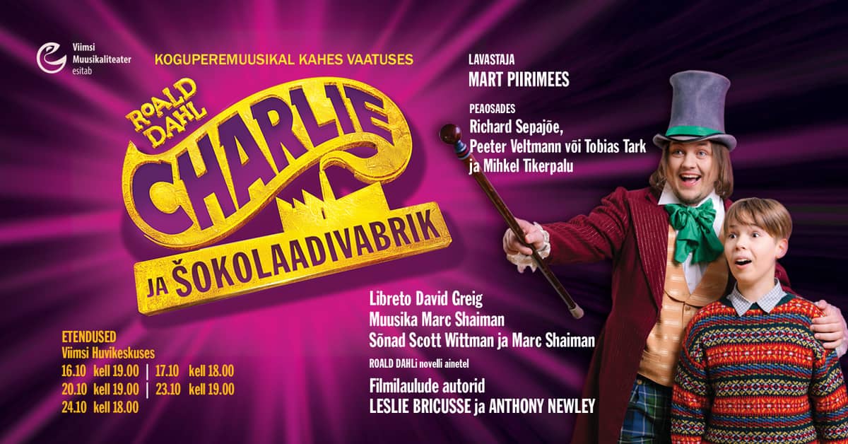 Family musical ''Charlie and the Chocolate Factory''