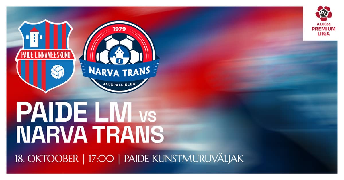 A. LE COQ PREMIUM LIIGA | PAIDE LINNAMEESKOND VS JK NARVA TRANS