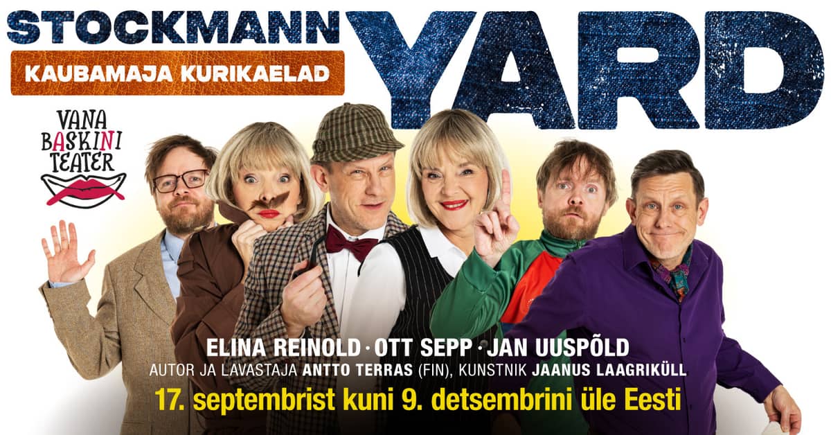 Crime comedy ''Stockmann Yard - The Department Store Crooks'' / Vana Baskini Teater