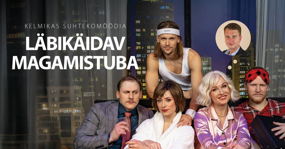 Kelmikas relationship comedy ''Läbikäidav magamistuba''