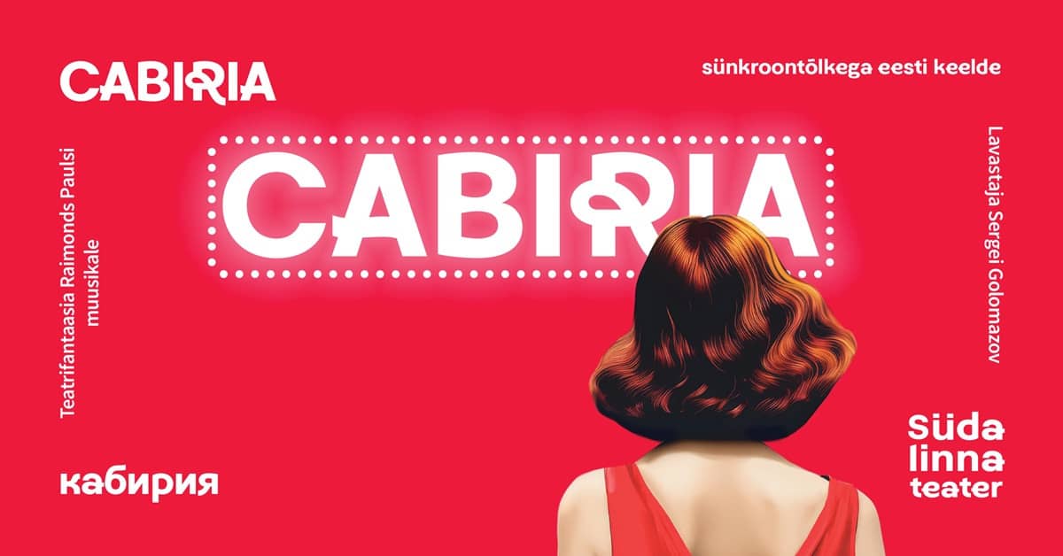 Cabiria / Kabiria / Südalinna Teater