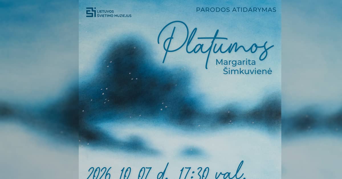 Opening of Margarita Šimkuvienė's exhibition "Latitudes"