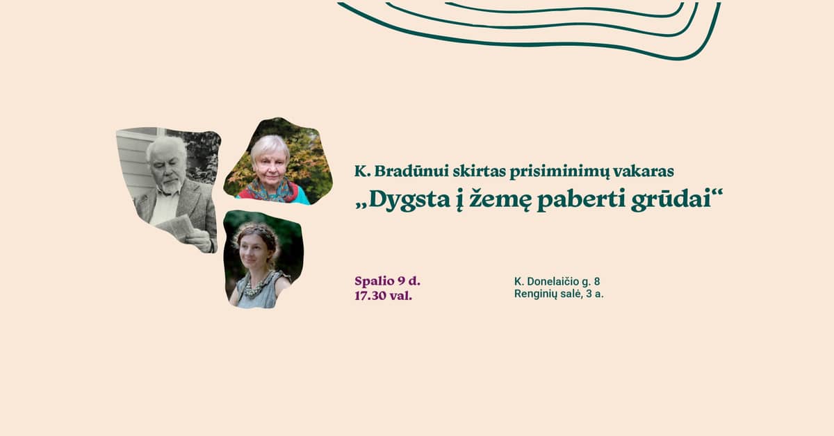 An evening of remembrance dedicated to K. Bradūnas, „The seeds sown into the earth sprout“