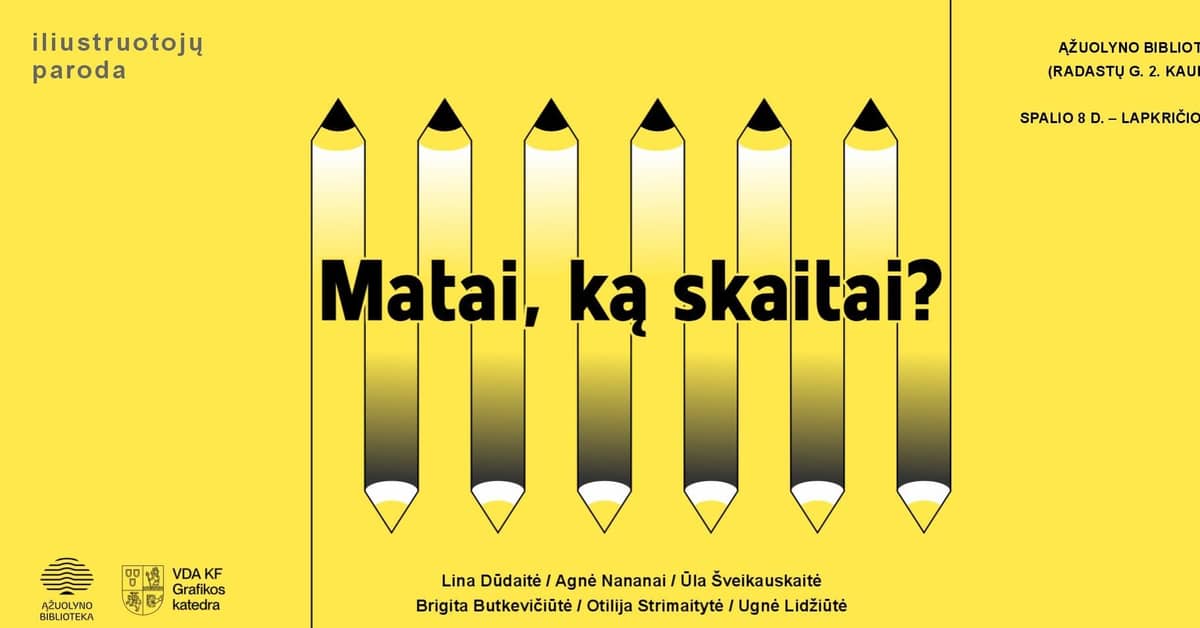 Iliustracijų paroda „Matai, ką skaitai?“