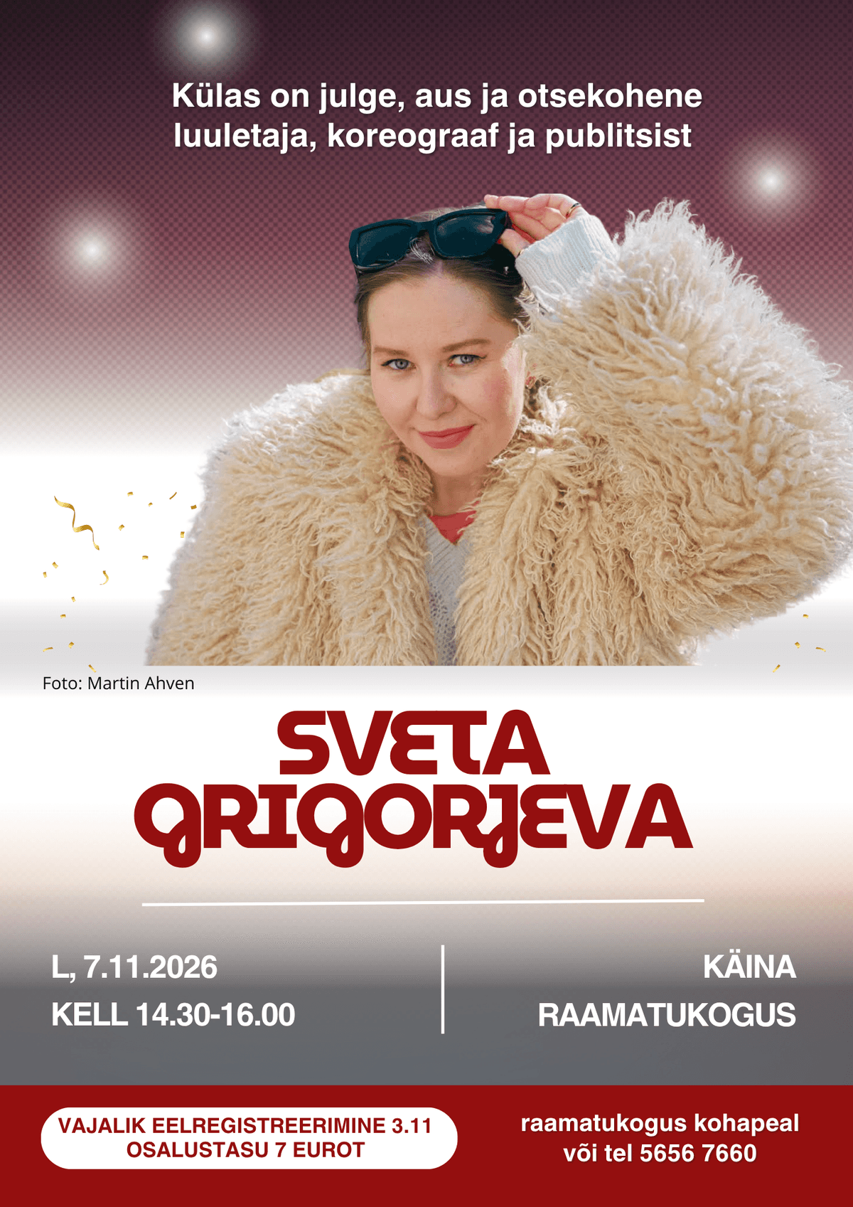 Visiting poet, choreographer and publicist Sveta Grigorjeva