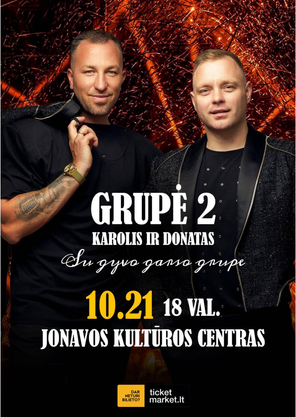 GRUPĖ 2 - Karolis and Donatas with a live band
