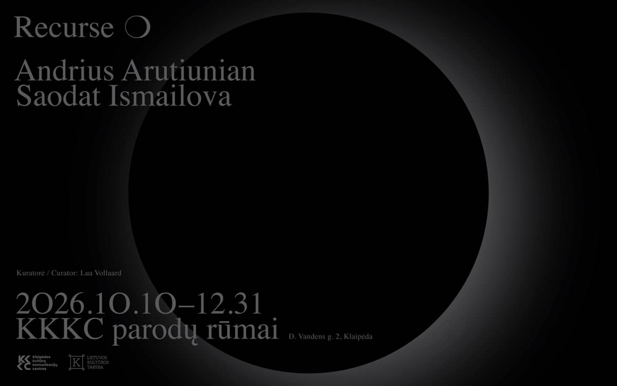 Andrius Arutiunian and Saodat Ismailova exhibition “Recurse ❍”