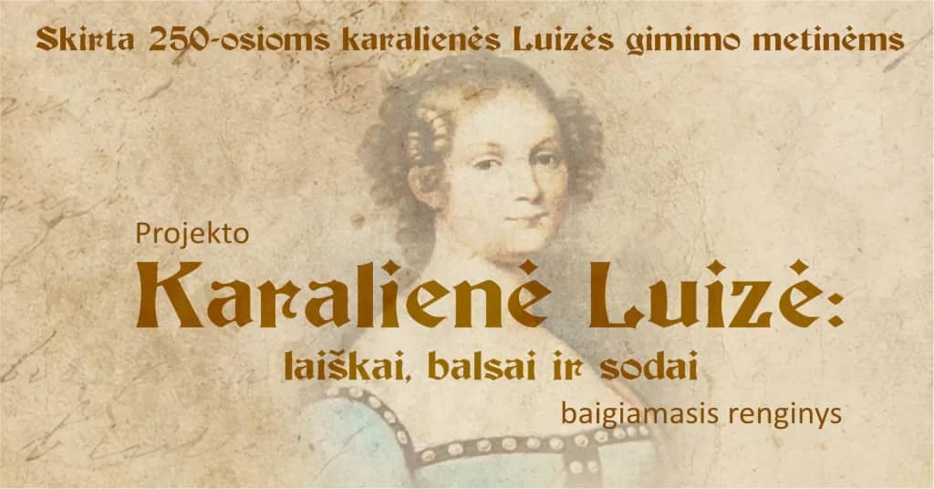 Final event of the project "Queen Louise: Letters, Voices and Gardens"