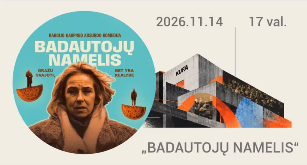 KUFA Autumn Marathon 2026 | Film "Badautojų namelis"