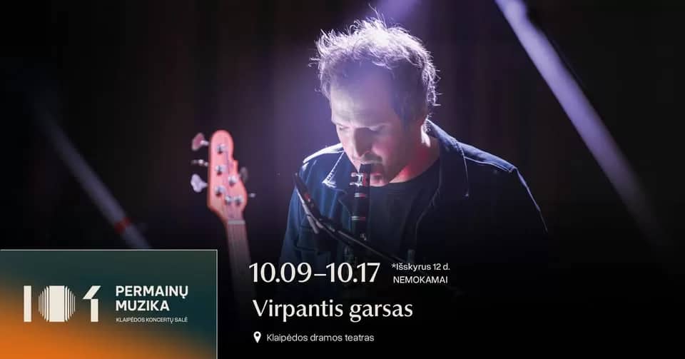 Concert “Permainų muzika” | “Virpantis garsas”