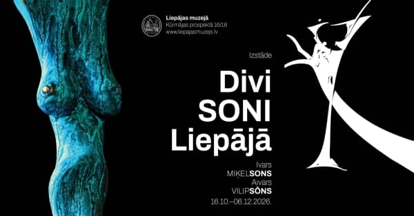 Opening of the exhibition “Divi SONI Liepājā”