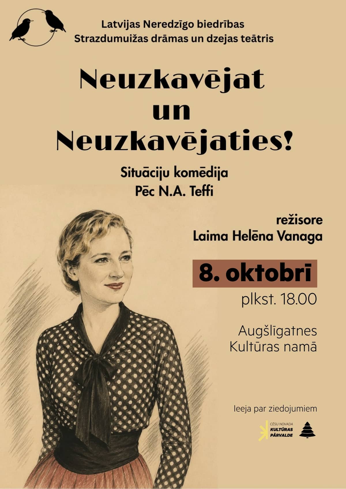 Situation comedy "Neuzkavējat un Neuzkavējaties"