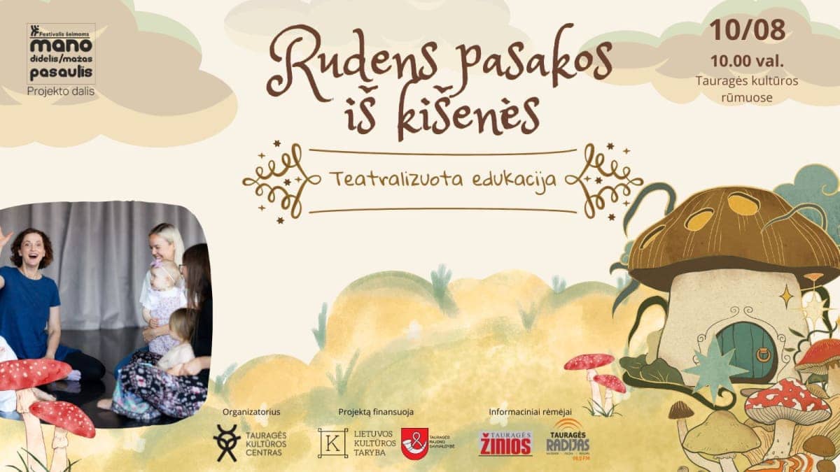 Teatralizuota edukacija „Rudens pasakos iš kišenės“ (9-18 mėn vaikams)