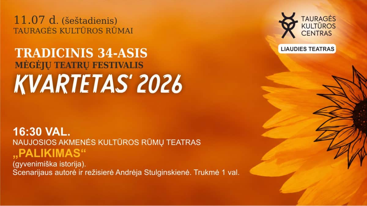 Amateur Theatre Festival "KVARTETAS 2026". Naujoji Akmenė Culture House theatre performance "PALIKIMAS"