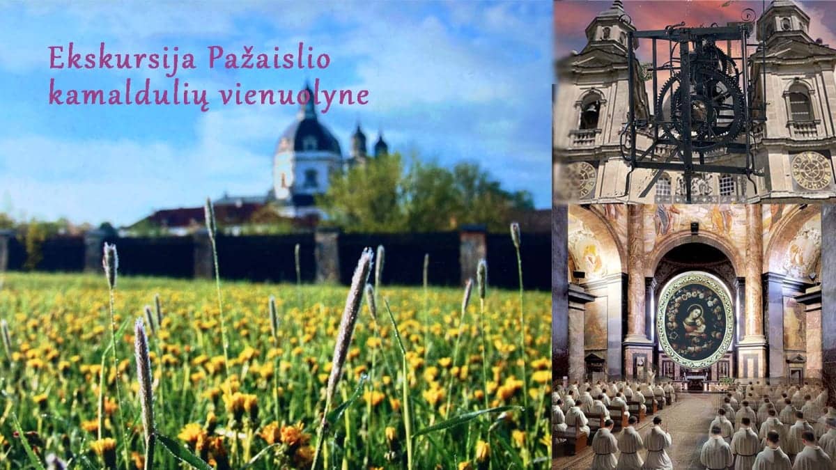 Ekskursija Pažaislio kamaldulių vienuolyne – sakraliojo meno šventovėje