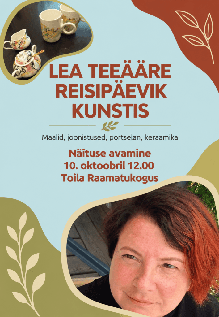 “Reisipäevik kunstis” – opening of Lea Teeääre's exhibition