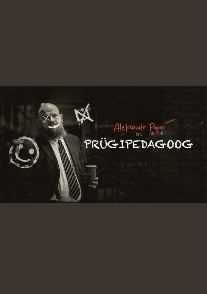 Aleksandr Popov – “Prügipedagoog” (in Estonian)
