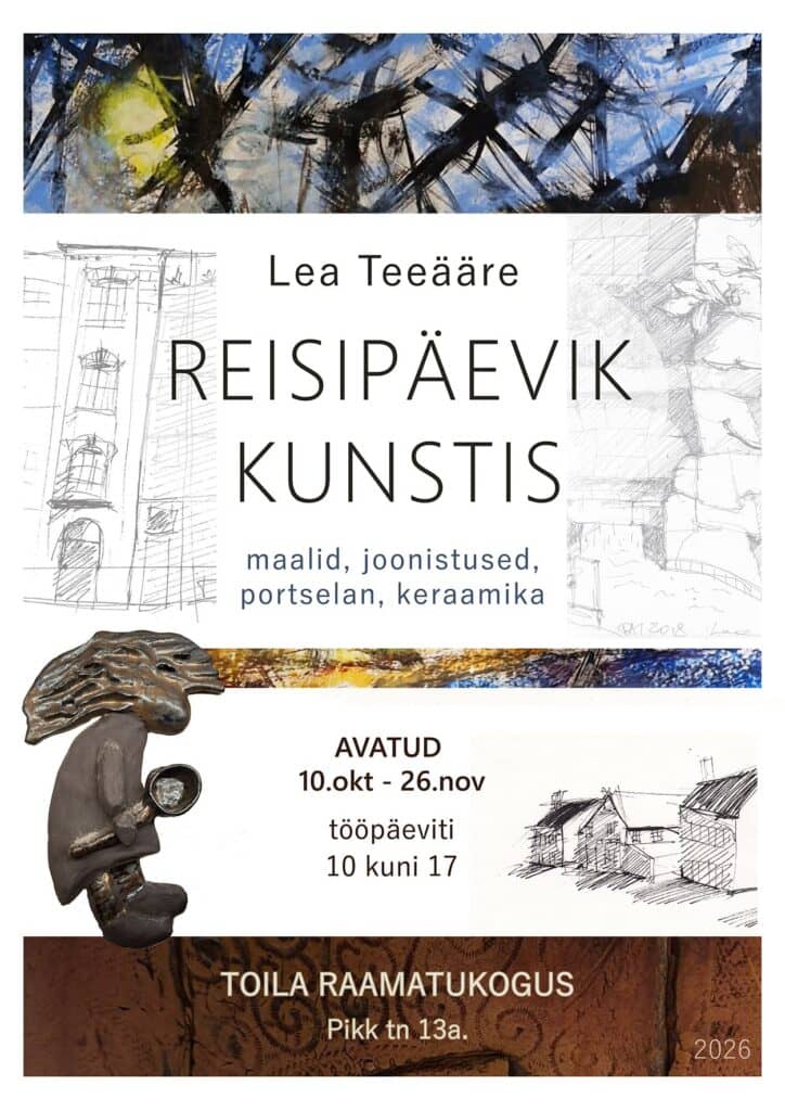 “Travel Diary in Art” – Lea Teeääre’s exhibition